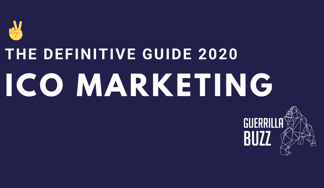 ICO Marketing: The Definitive Guide 2021
