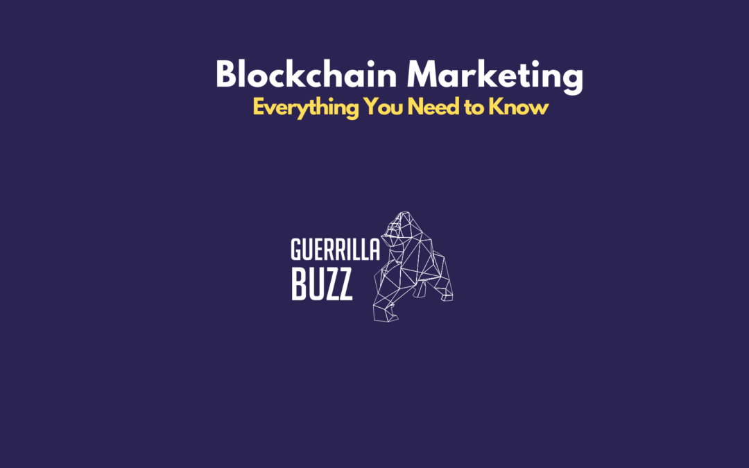 Blockchain Marketing – Everything You Need to Know