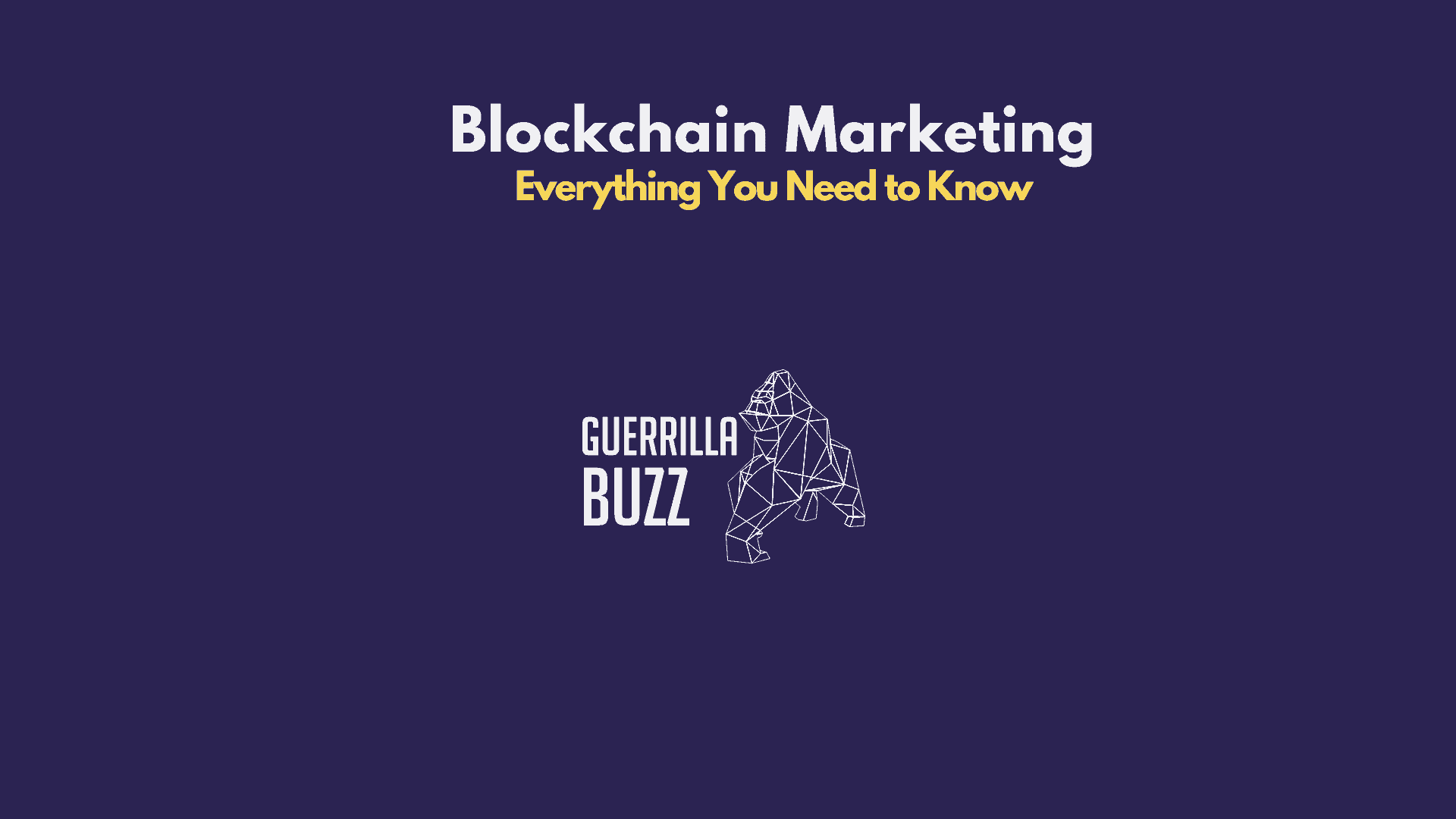 Blockchain Marketing GuerrillaBuzz