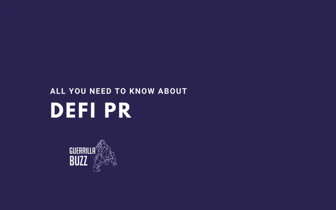 DeFi PR – Everything You Need to Know