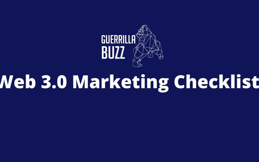 The Only Web 3.0 Marketing Checklist You’ll Need