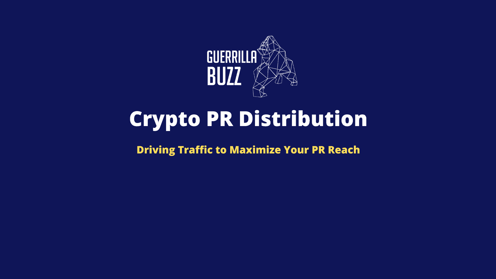 Crypto Pr Distrbution Guerrillabuzz Driving Traffic To Maximize Your PR Reach