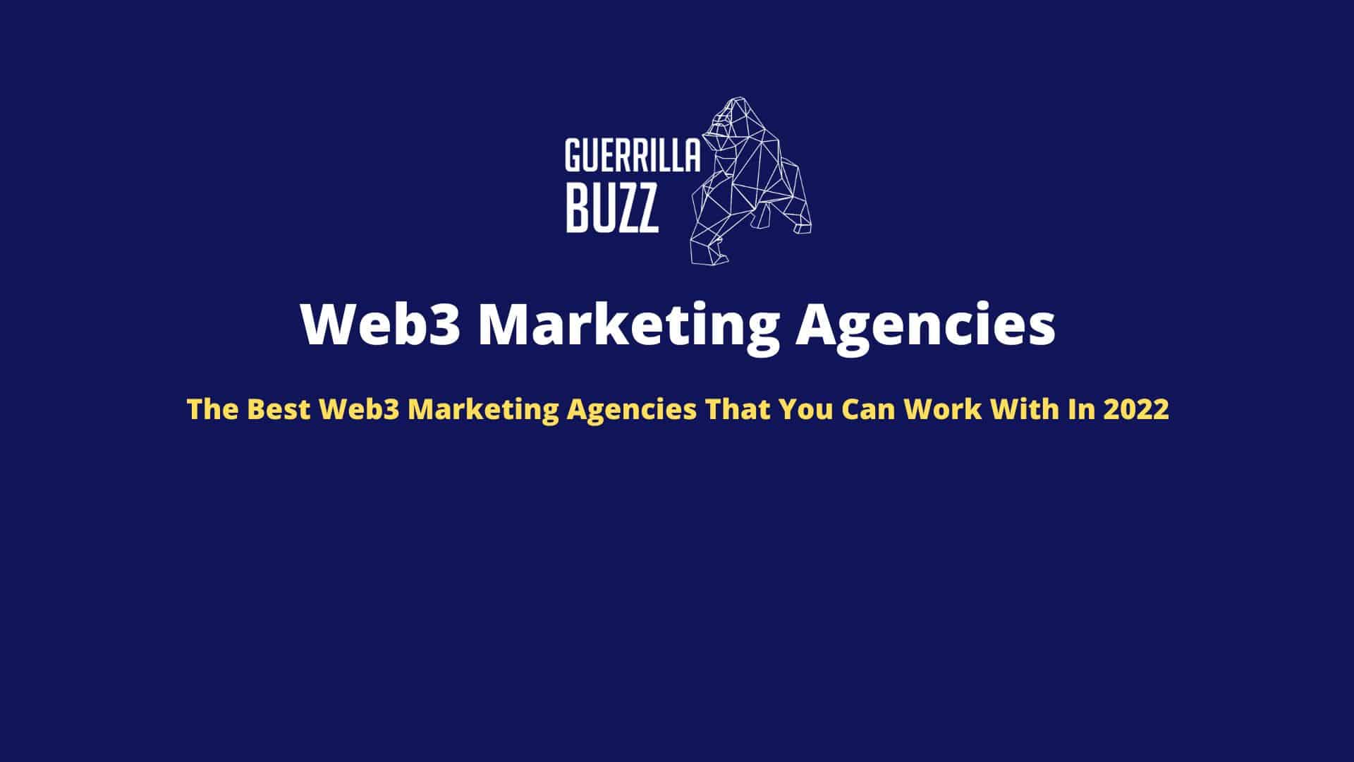 Best 15 Web3 Marketing Agencies [Top Picks For 2023]