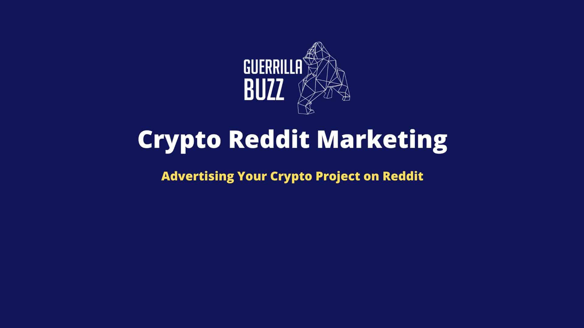 Crypto Reddit Marketing: The Definitive Guide to Advertising Your Crypto Project on Reddit